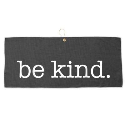 Be Kind In A World Where You Can Be Anything Typewriter Large Microfiber Waffle Golf Towel