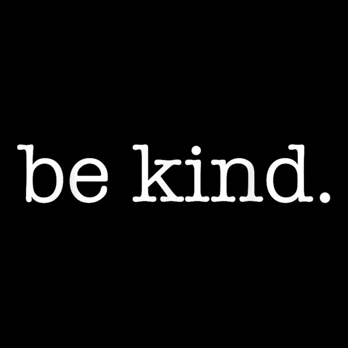 Be Kind In A World Where You Can Be Anything Typewriter Poster
