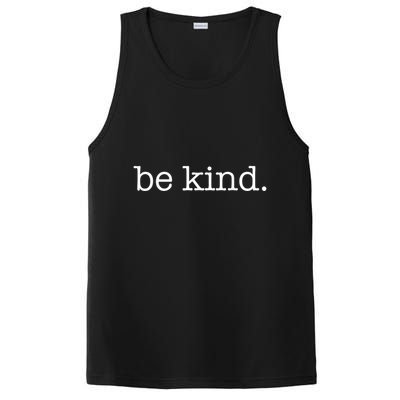 Be Kind In A World Where You Can Be Anything Typewriter PosiCharge Competitor Tank