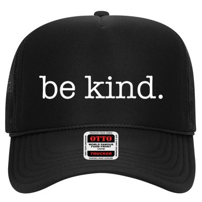 Be Kind In A World Where You Can Be Anything Typewriter Trucker Hat