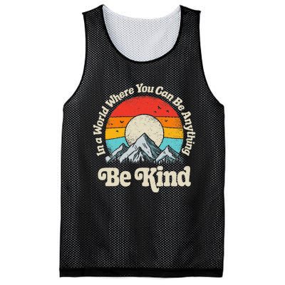 Be Kind In A World Where You Can Be Anything Kindness Mesh Reversible Basketball Jersey Tank