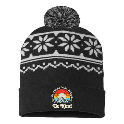 Be Kind In A World Where You Can Be Anything Kindness USA-Made Snowflake Beanie