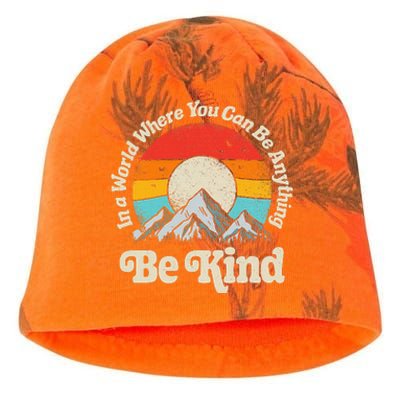 Be Kind In A World Where You Can Be Anything Kindness Kati - Camo Knit Beanie