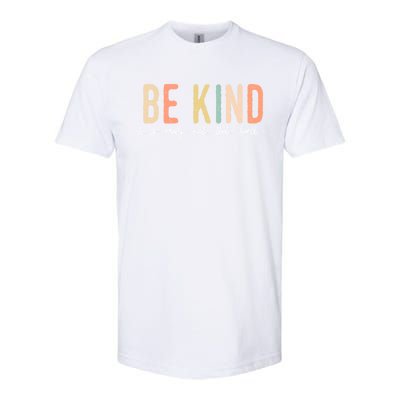 Be Kind Its Really Not That Hard Softstyle CVC T-Shirt