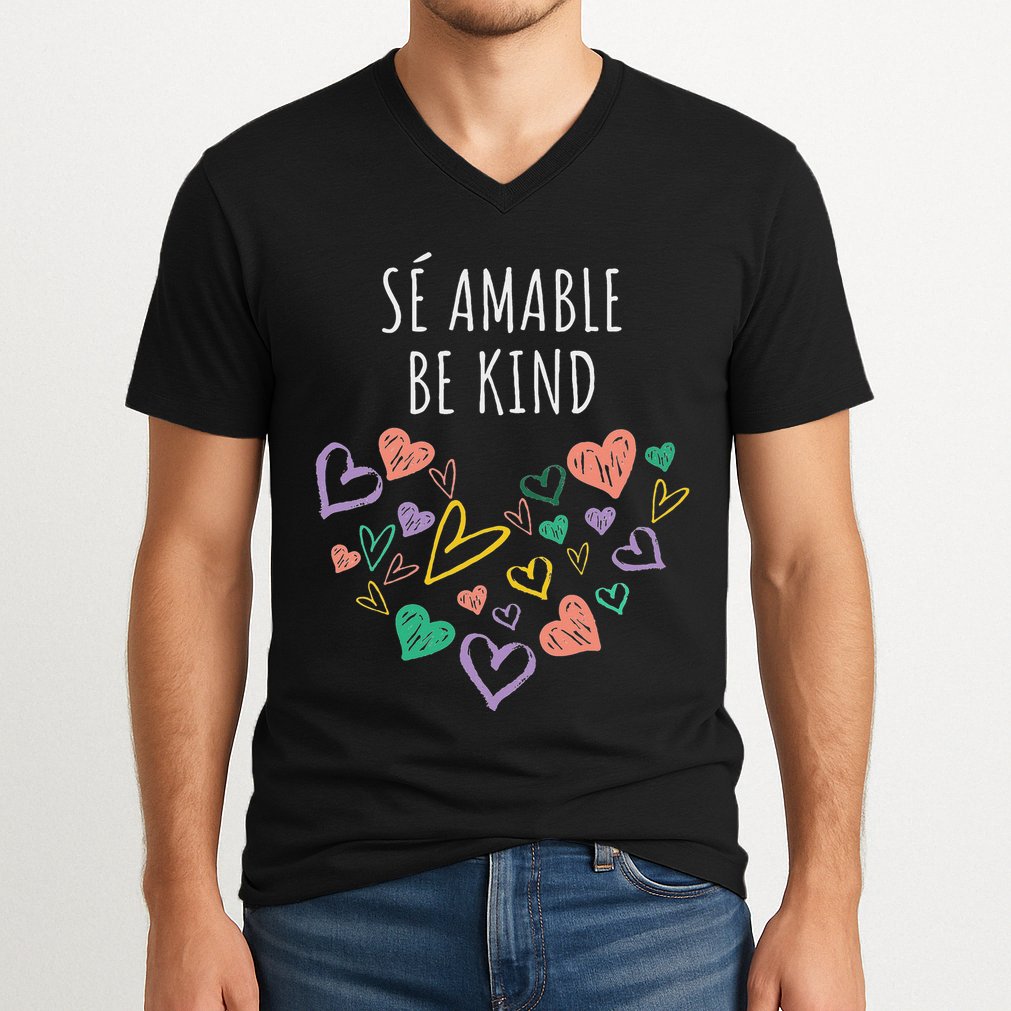 Be Kind In Spanish Se Amable Hearts Women And Girl Inspiring V-Neck T-Shirt