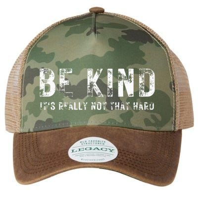 Be Kind It's Really Not That Hard Legacy Tie Dye Trucker Hat