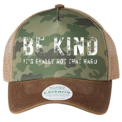 Be Kind It's Really Not That Hard Legacy Tie Dye Trucker Hat