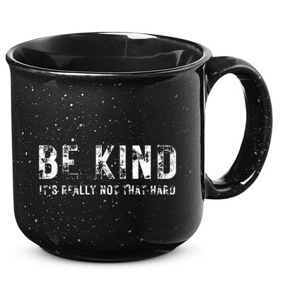 Be Kind It's Really Not That Hard 15oz Campfire Ceramic Mug