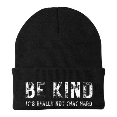 Be Kind It's Really Not That Hard Beanie