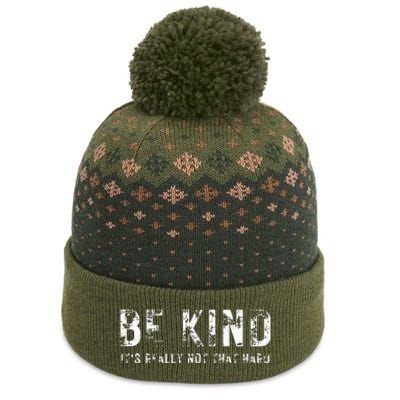 Be Kind It's Really Not That Hard The Baniff Cuffed Pom Beanie