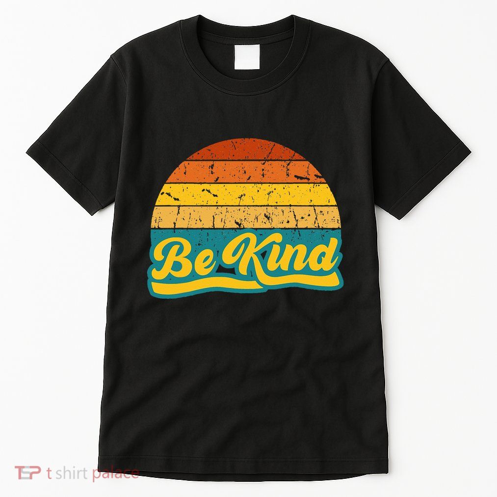 Be Kind Inspiring Design for a Fashionable Movement Tall T-Shirt