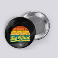 Be Kind Inspiring Design for a Fashionable Movement Button