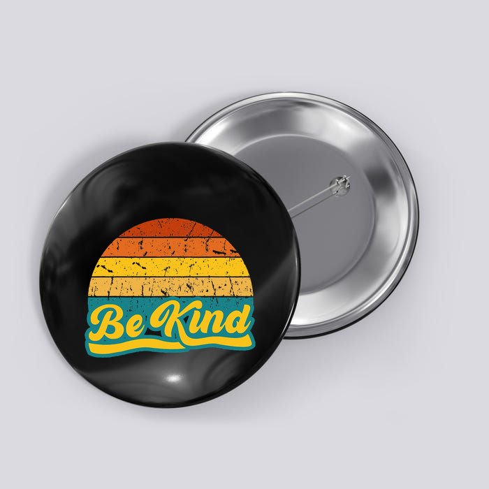 Be Kind Inspiring Design for a Fashionable Movement Button