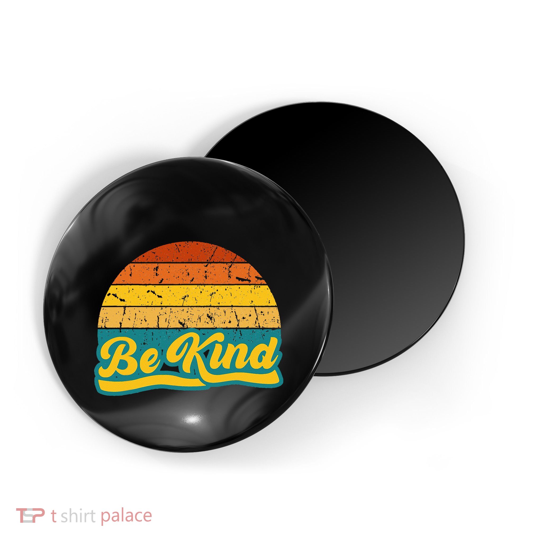 Be Kind Inspiring Design for a Fashionable Movement Magnet