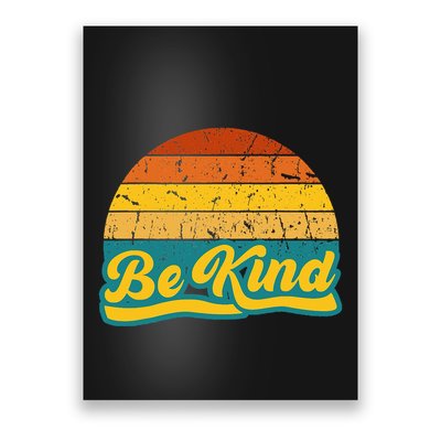 Be Kind Inspiring Design for a Fashionable Movement Poster