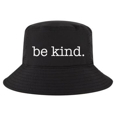 Be Kind In A World Where You Can Be Anything Typewriter Great Gift Cool Comfort Performance Bucket Hat