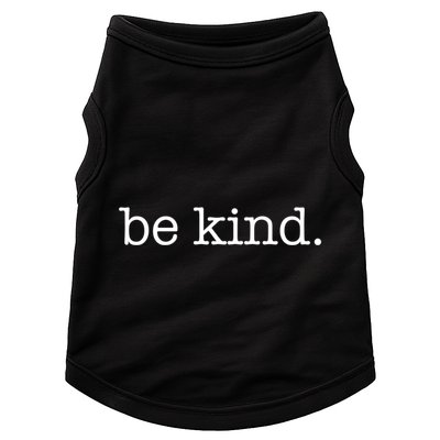 Be Kind In A World Where You Can Be Anything Typewriter Great Gift Doggie Tank