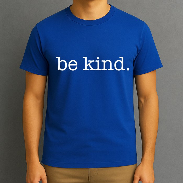 Be Kind In A World Where You Can Be Anything Typewriter Great Gift T-Shirt