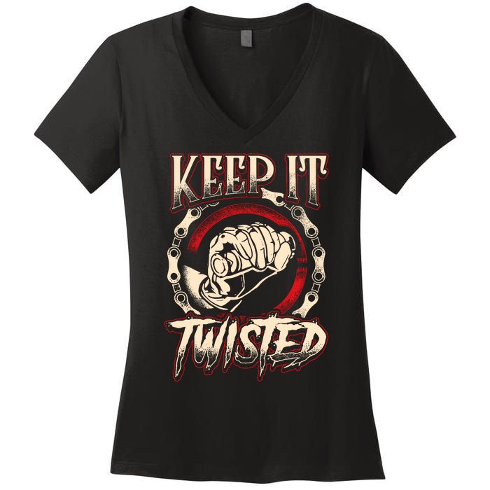 Biker Keep It Twisted Funny Motorbike Dirt Or Racing Women's V-Neck T-Shirt