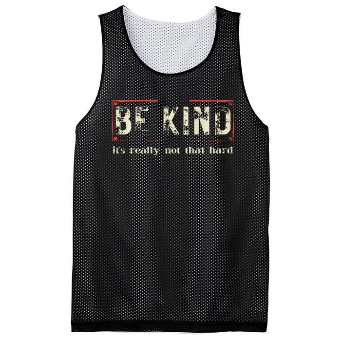 Be Kind ItS Really Not That Hard Mesh Reversible Basketball Jersey Tank