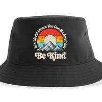 Be Kind In A World Where You Can Be Anything Kindness Retro Sustainable Bucket Hat