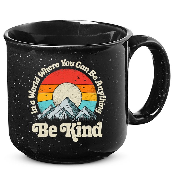 Be Kind In A World Where You Can Be Anything Kindness Retro 15oz Campfire Ceramic Mug