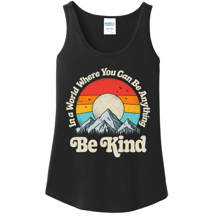 Be Kind In A World Where You Can Be Anything Kindness Retro Ladies Essential Tank