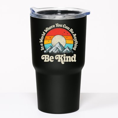 Be Kind In A World Where You Can Be Anything Kindness Retro Tumbler