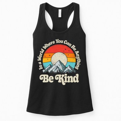 Be Kind In A World Where You Can Be Anything Kindness Retro Womens Tank Top