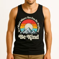 Be Kind In A World Where You Can Be Anything Kindness Retro Tank Top