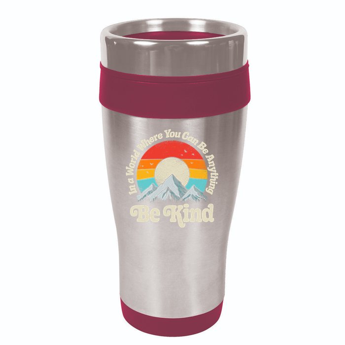 Be Kind In A World Where You Can Be Anything Kindness Retro 16oz Travel Tumbler