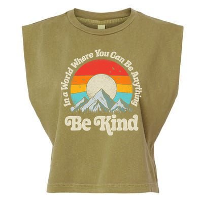 Be Kind In A World Where You Can Be Anything Kindness Retro Garment-Dyed Women's Muscle Tee