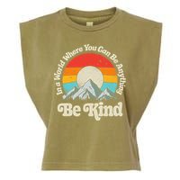 Be Kind In A World Where You Can Be Anything Kindness Retro Garment-Dyed Women's Muscle Tee