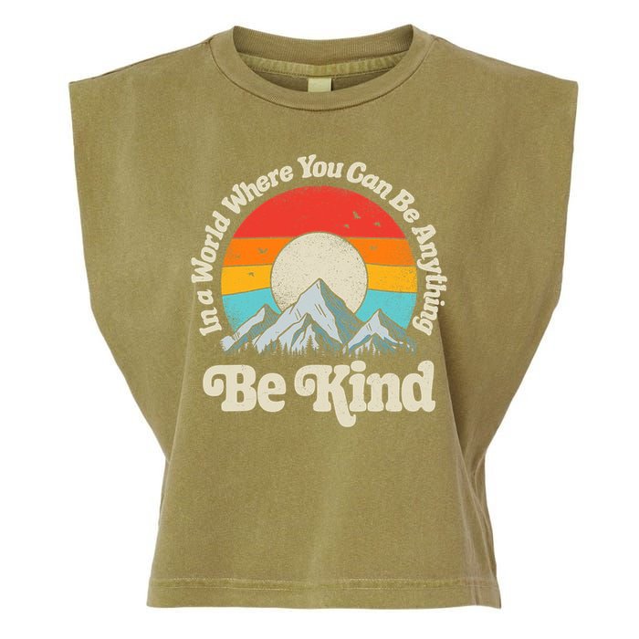 Be Kind In A World Where You Can Be Anything Kindness Retro Garment-Dyed Women's Muscle Tee