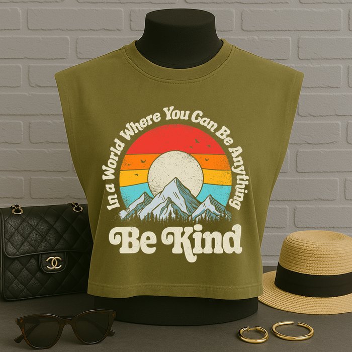Be Kind In A World Where You Can Be Anything Kindness Retro Garment-Dyed Women's Muscle Tee