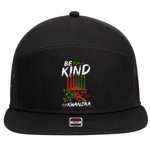 Be Kind It's Kwanzaa Celebrate The Principles Of Kwanzaa 7 Panel Mesh Trucker Snapback Hat