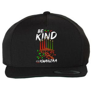 Be Kind It's Kwanzaa Celebrate The Principles Of Kwanzaa Wool Snapback Cap