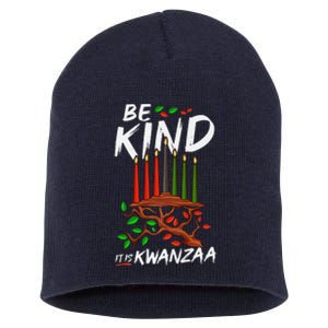 Be Kind It's Kwanzaa Celebrate The Principles Of Kwanzaa Short Acrylic Beanie