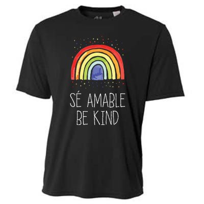 Be Kind In Spanish Se Amable Encouraging And Inspirin Cooling Performance Crew T-Shirt