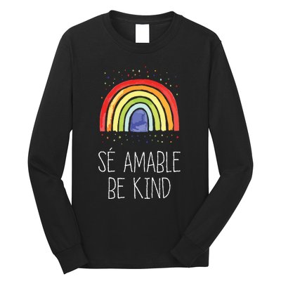 Be Kind In Spanish Se Amable Encouraging And Inspirin Long Sleeve Shirt