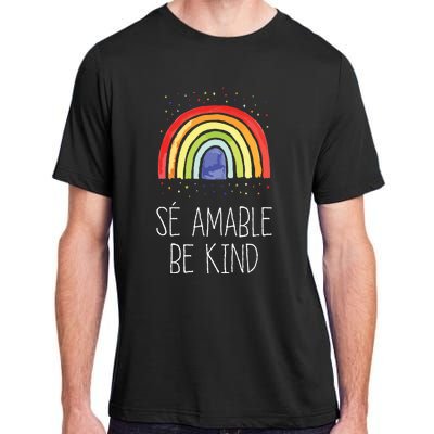 Be Kind In Spanish Se Amable Encouraging And Inspirin Adult ChromaSoft Performance T-Shirt