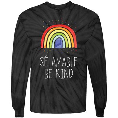 Be Kind In Spanish Se Amable Encouraging And Inspirin Tie-Dye Long Sleeve Shirt