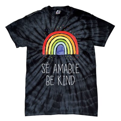 Be Kind In Spanish Se Amable Encouraging And Inspirin Tie-Dye T-Shirt