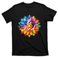 Be Kind In A Colorful Sunflower T-Shirt