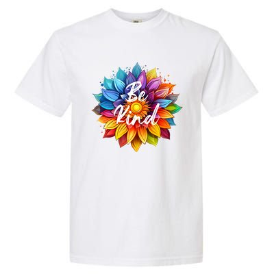 Be Kind In A Colorful Sunflower Garment-Dyed Heavyweight T-Shirt