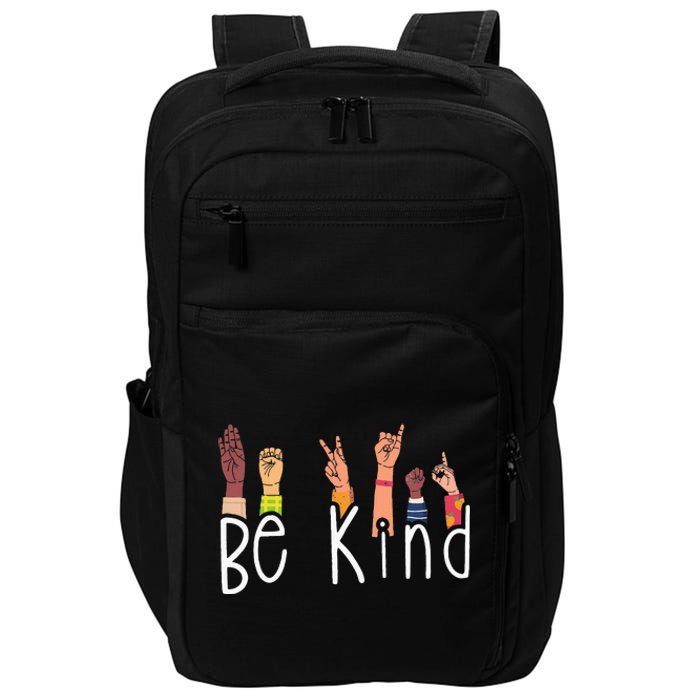 Be Kind Interpreter ASL Teacher Hand Sign Language Impact Tech Backpack