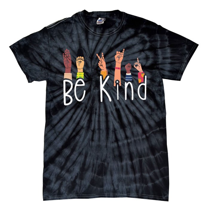 Be Kind Interpreter ASL Teacher Hand Sign Language Tie-Dye T-Shirt