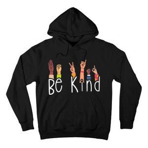 Be Kind Interpreter ASL Teacher Hand Sign Language Tall Hoodie