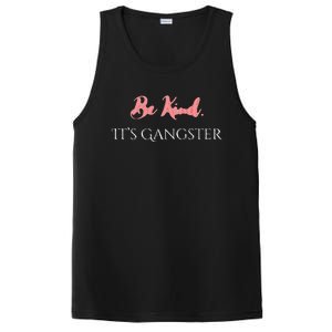 Be Kind. It’S Gangster PosiCharge Competitor Tank