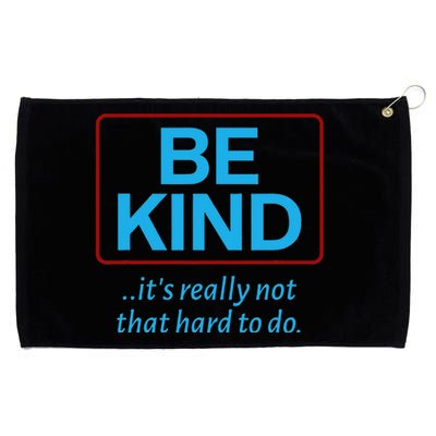 Be Kind It's Not That Hard To Do Sexy Cool and Breezy Grommeted Golf Towel